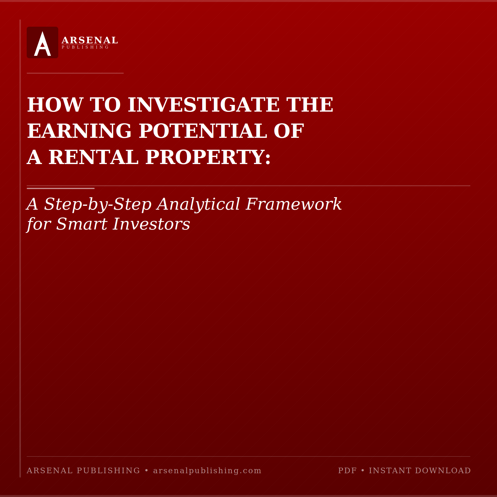 How to Investigate the Earning Potential of a Rental Property
