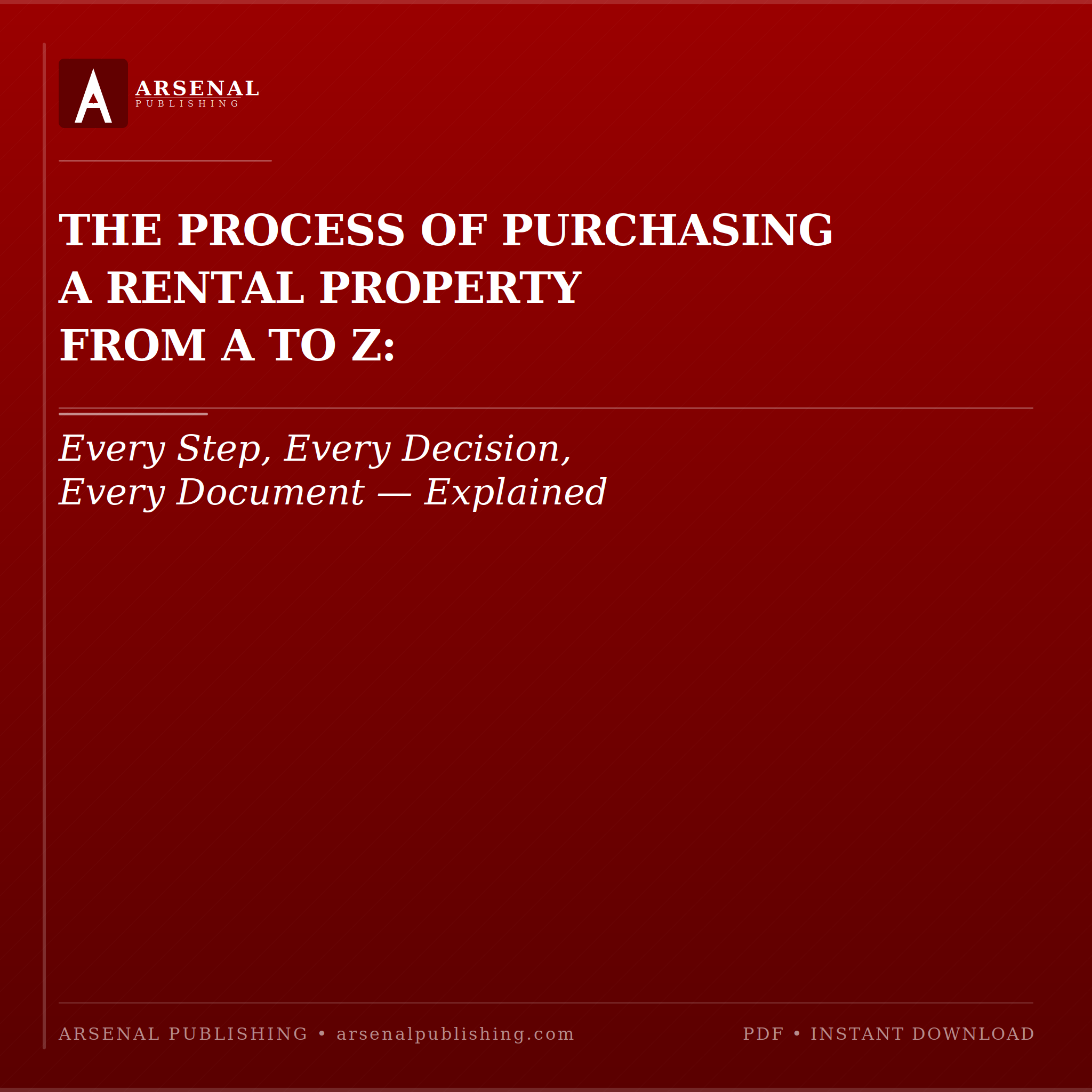 The Process of Purchasing a Rental Property from A to Z