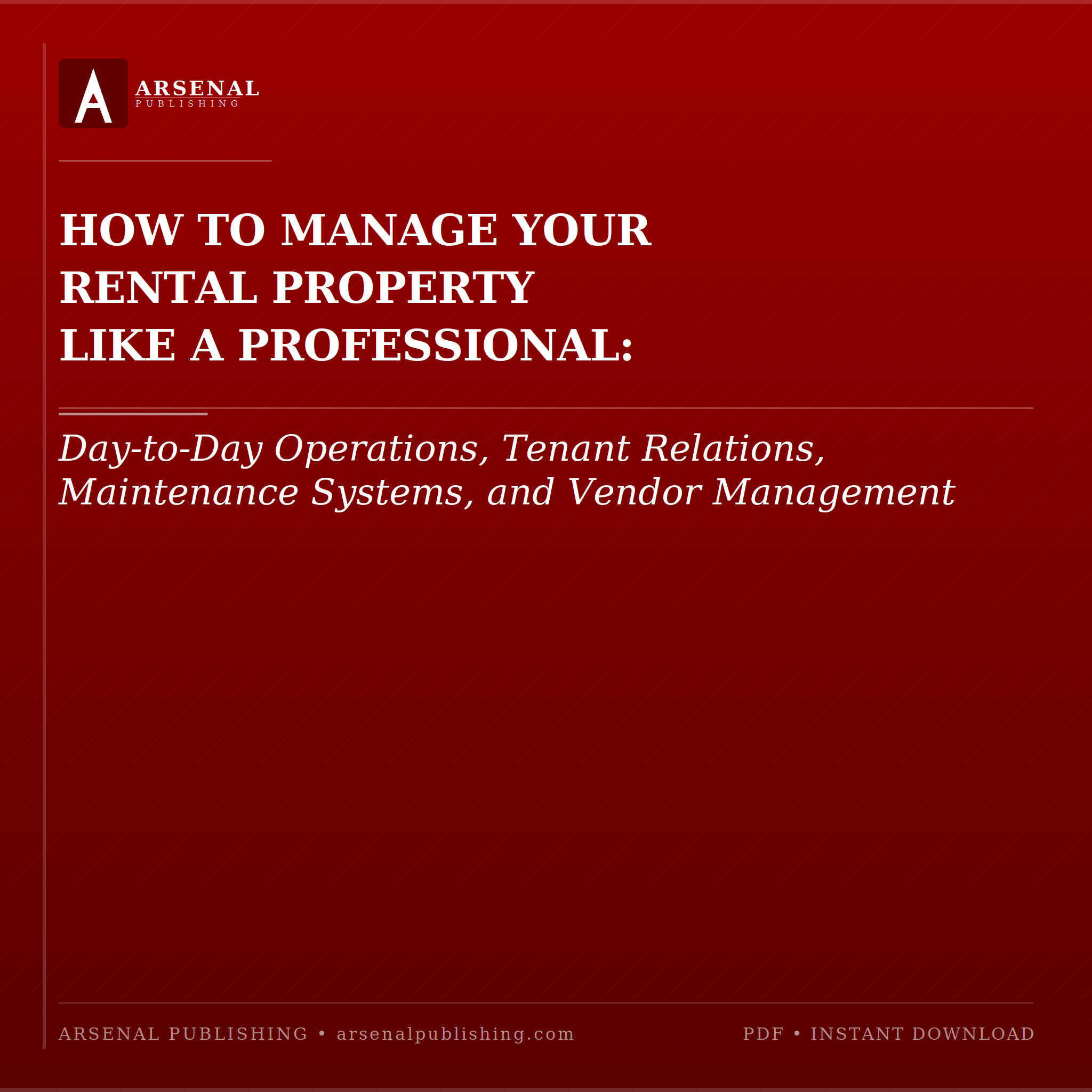 How to Manage Your Rental Property Like a Professional
