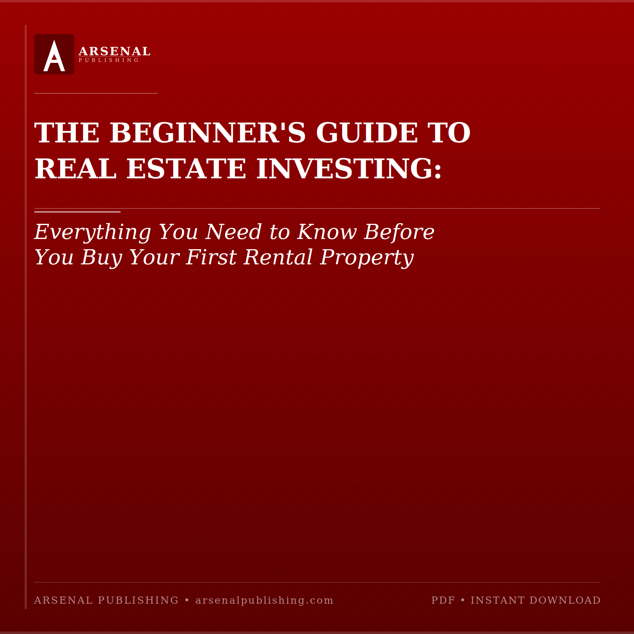 The Beginner's Guide to Real Estate Investing